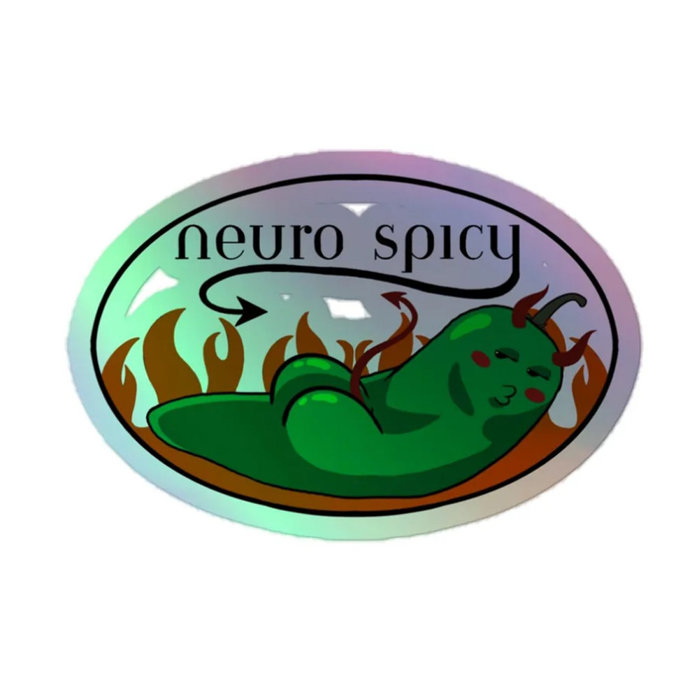 Neuro Spicy Sticker - Holographic – Sad Girl Company